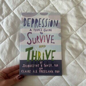 Depression: A Teen's Guide to Survive and Thrive - Paperback - Very GOOD